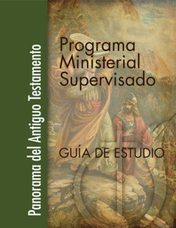 Programa Ministerial Supervisado, Antiguo Testamento
