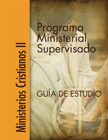 Programa Ministerial Supervisado, Ministerios Cristianos II