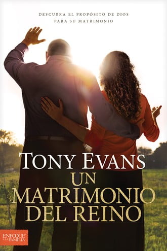 Un Matrimonio del Reino – Tony Evans